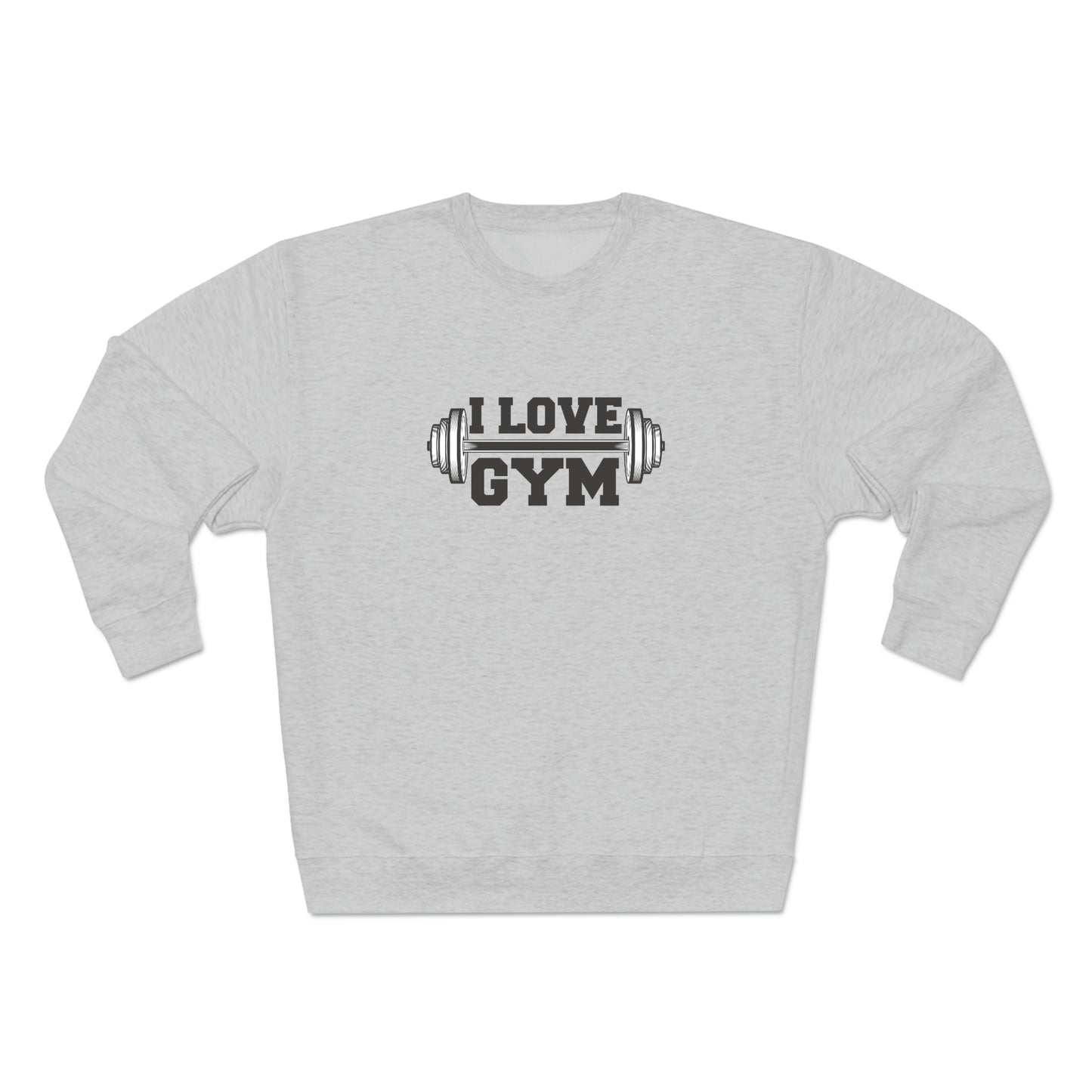 A Sweatshirt  for Gym Lovers I love Gym for Men and Women Premium Crewneck Sweatshirt